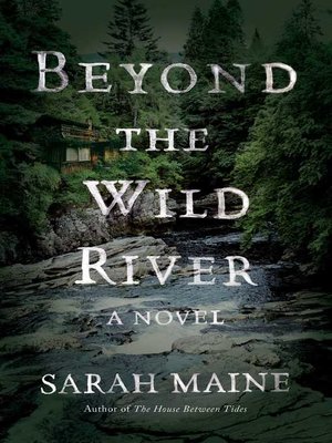 cover image of Beyond the Wild River
